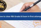 Strategies to Clear RBI Grade B Exam in First Attempt: A Comprehensive Guide